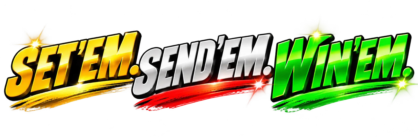 Set 'em. Send 'em. Win 'em.